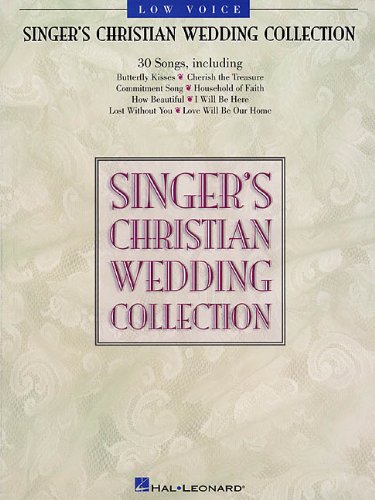 Singer's Christian Wedding Collection: Low Voice