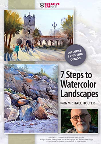 MICHAEL HOLTER: 7 STEPS TO WATERCOLOR LANDSCAPES