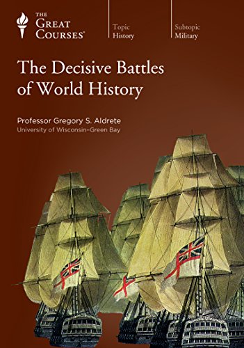 The Great Courses: The Decisive Battles of World History