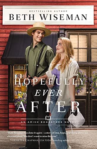 Hopefully Ever After (The Amish Bookstore Novels Book 3)