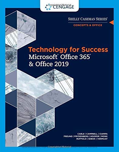 Technology for Success and Shelly Cashman Series Microsoft Office 365 & Office 2019 (MindTap Course List)