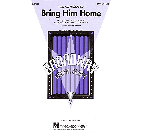 Hal Leonard Bring Him Home (from Les Miserables) SAB Arranged by Mark Brymer