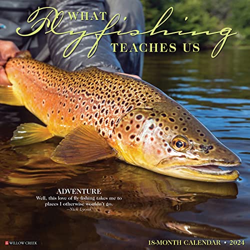 Willow Creek Press What Fly Fishing Teaches Us Monthly 2024 Wall Calendar (12' x 12')
