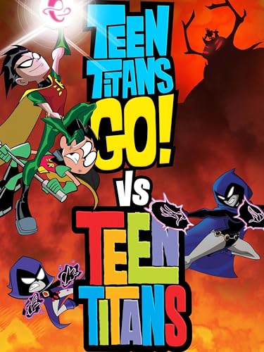 Teen Titans Go! Vs. Teen Titans
