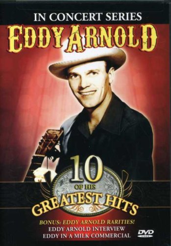 Eddy Arnold: In Concert Series - 10 of His Greatest Hits [DVD]