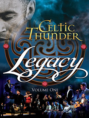 Celtic Thunder: Legacy, Vol. 1