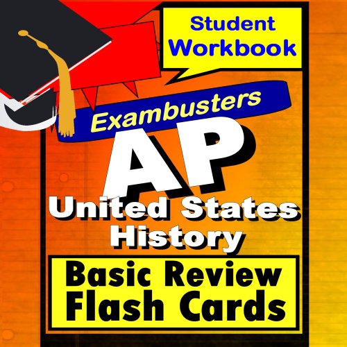 AP US History Review Test Prep Flashcards--AP Study Guide (Exambusters Advanced Placement Study Guide)