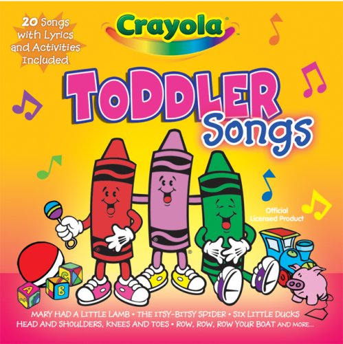 Crayola Toddler Songs