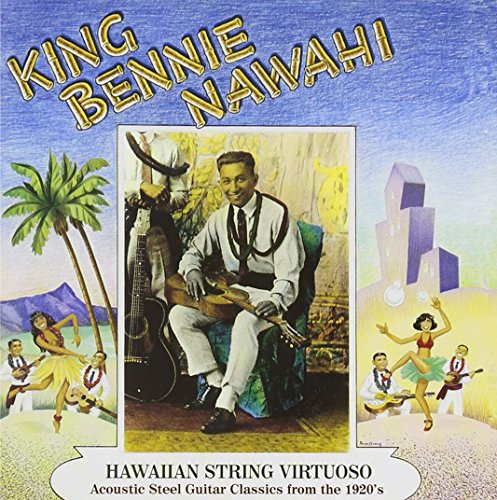 Hawaiian String Virtuoso: Acoustic Steel Guitar Classics from the 1920's