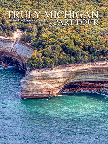 Truly Michigan Part 4