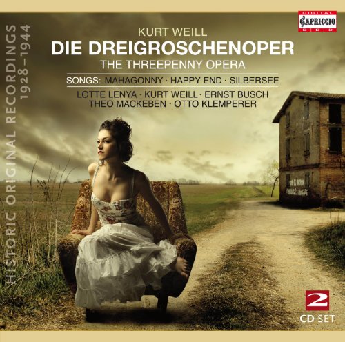 Threepenny Opera: Songs - Mahagonny; Happy End; Silbersee