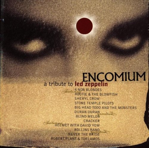 Encomium - a Tribute to Led Zeppelin by 4 Non Blondes (1995-02-13)
