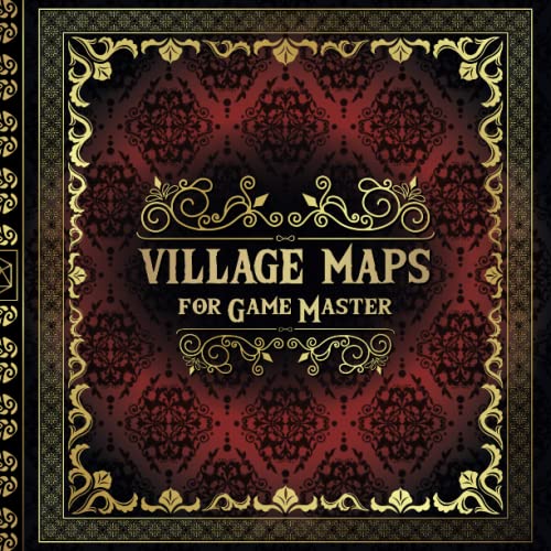 Village Maps for Game Master: 50 Unique and Customizable Regional Maps for Tabletop Role-Playing Games (RPG Maps for Game Master)