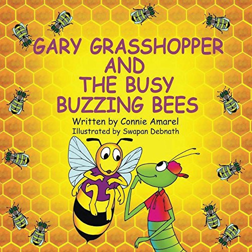 Gary Grasshopper and the Busy Buzzing Bees