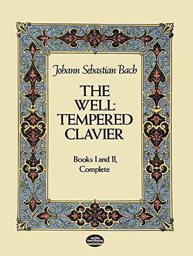 The Well-Tempered Clavier: Books I and II, Complete (Dover Classical Piano Music)