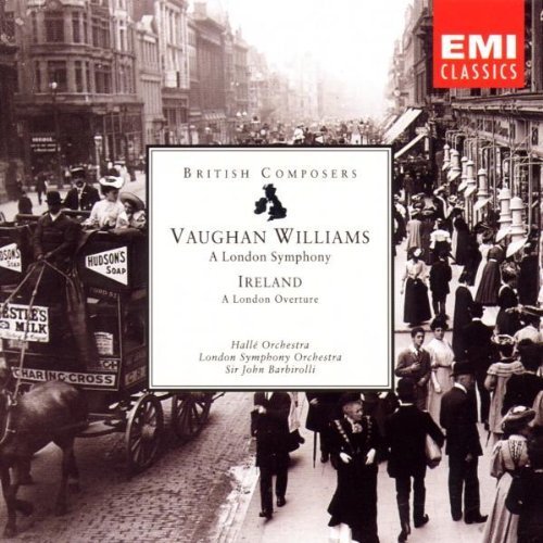 Vaughan Williams: A London Symphony; Ireland: A London Overture by Vaughan Williams, Barbirolli, Lso (1995-02-14)