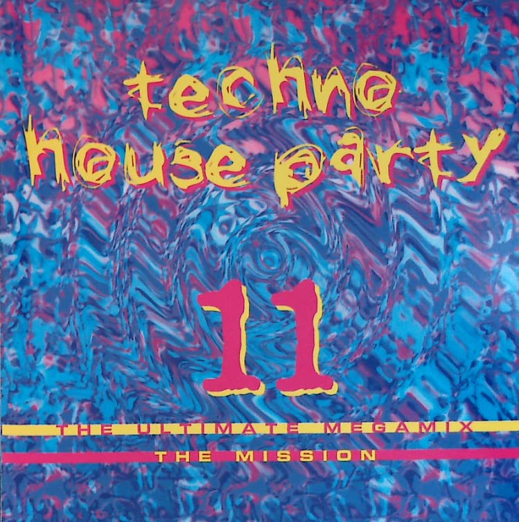 The UItimate Megamix (Nonstop, perfect for Play in Bar, Party, Club) TECHN0H0USEPARTY 11